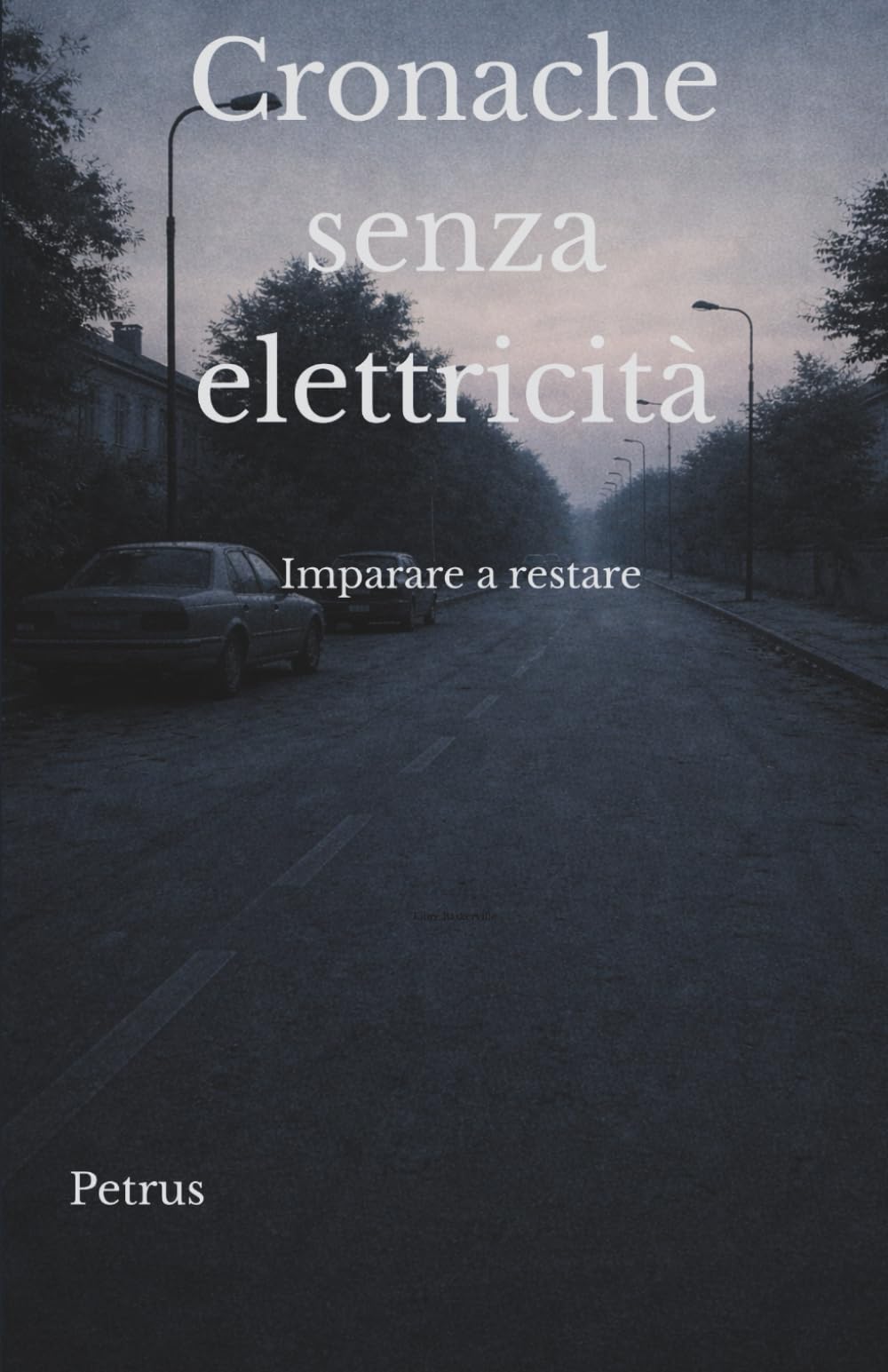 Cronache senza elettricità: Un romanzo per episodi