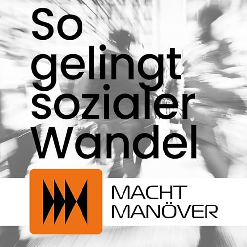 Couverture de Macht-Man&ouml;ver - So gelingt Wandel