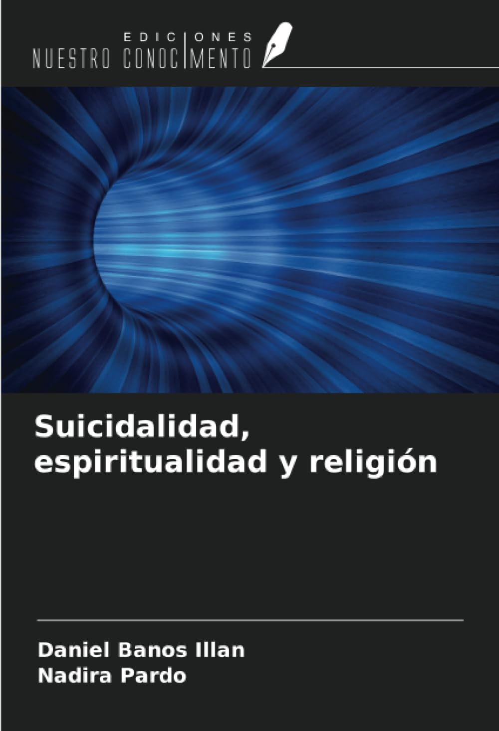 Suicidalidad, espiritualidad y religión