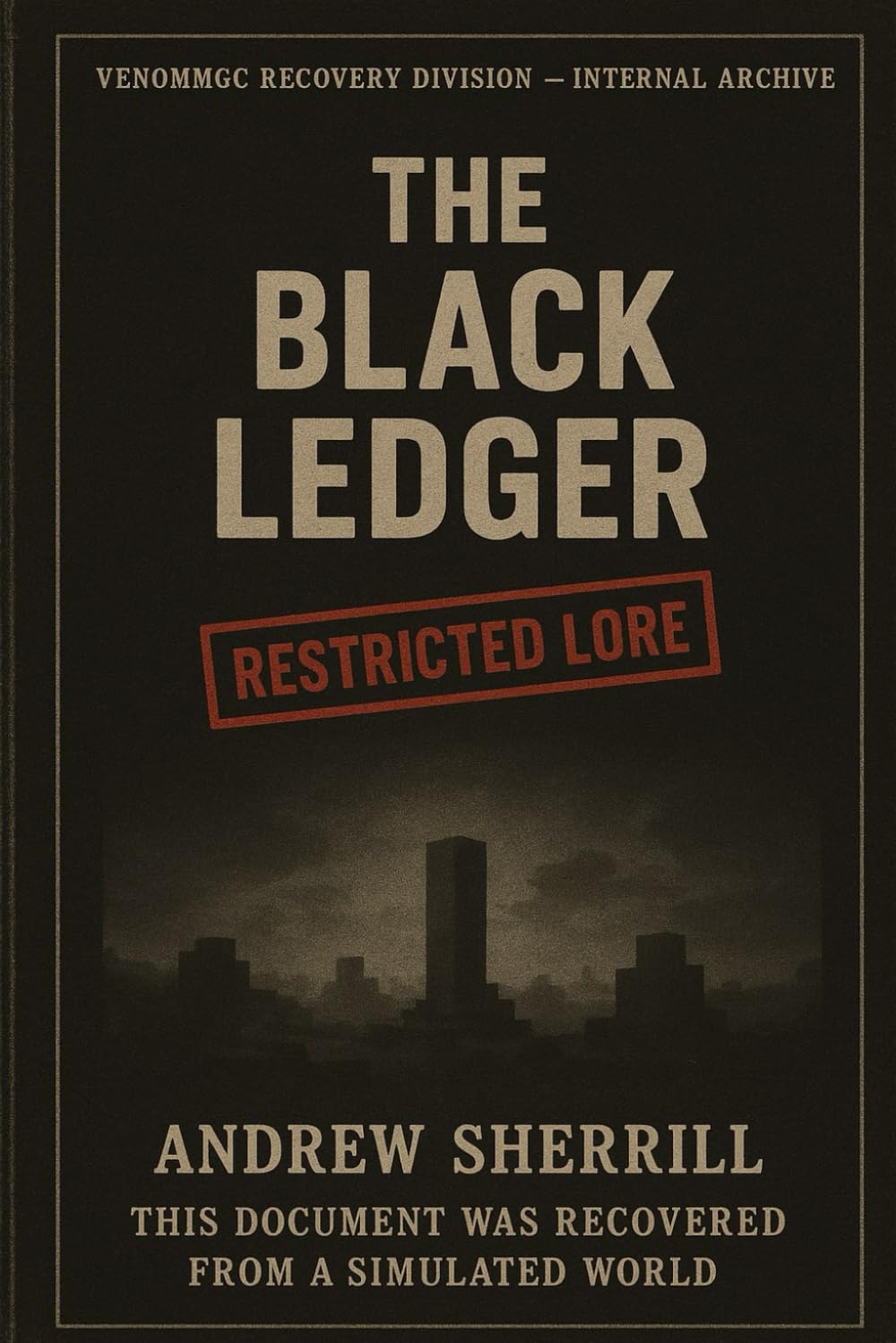 The Black Ledger: A Chronical of Seals, Survival, and the Watching Void