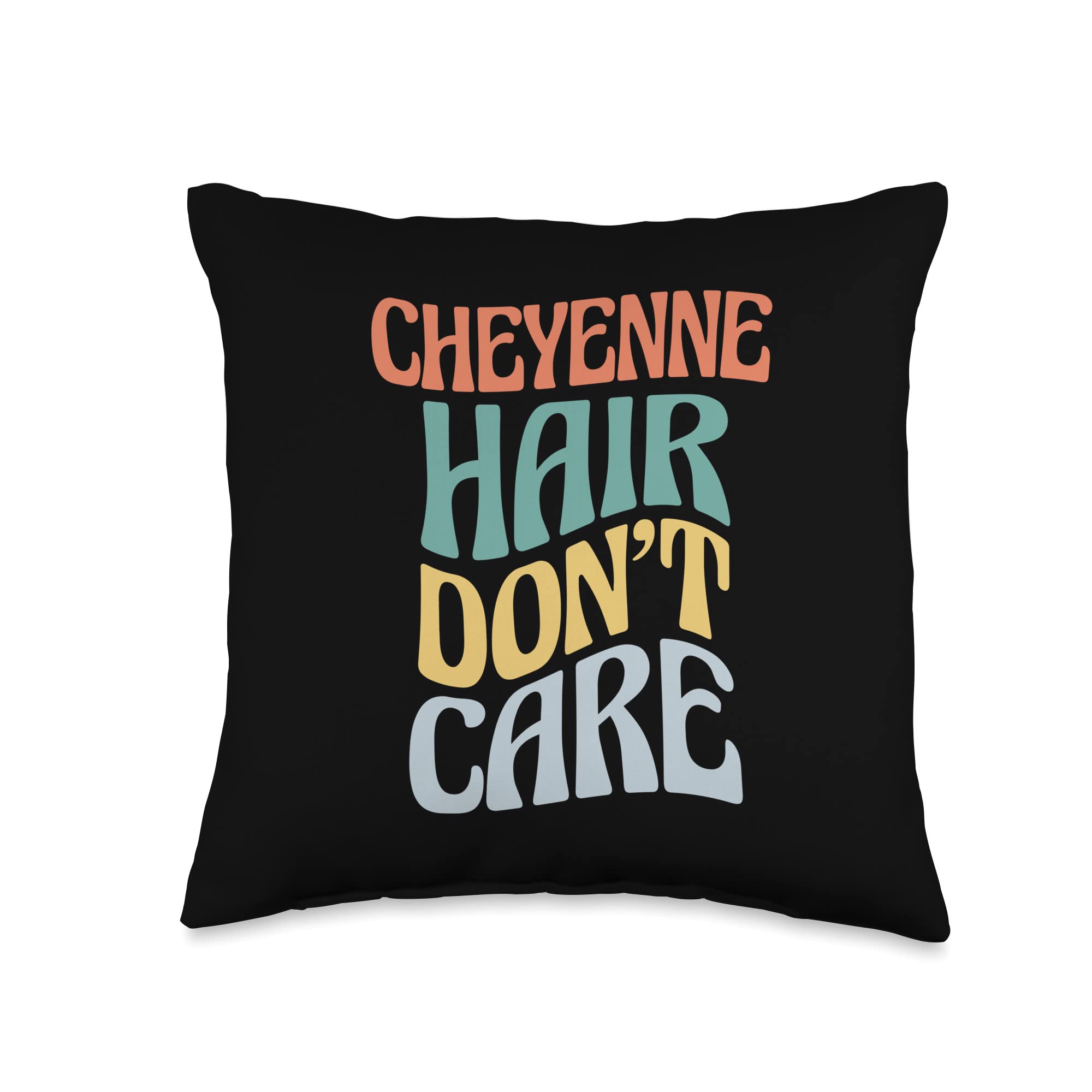 Cheyenne Hair Don't Care Sarcastic Custom Name Retro Throw Pillow