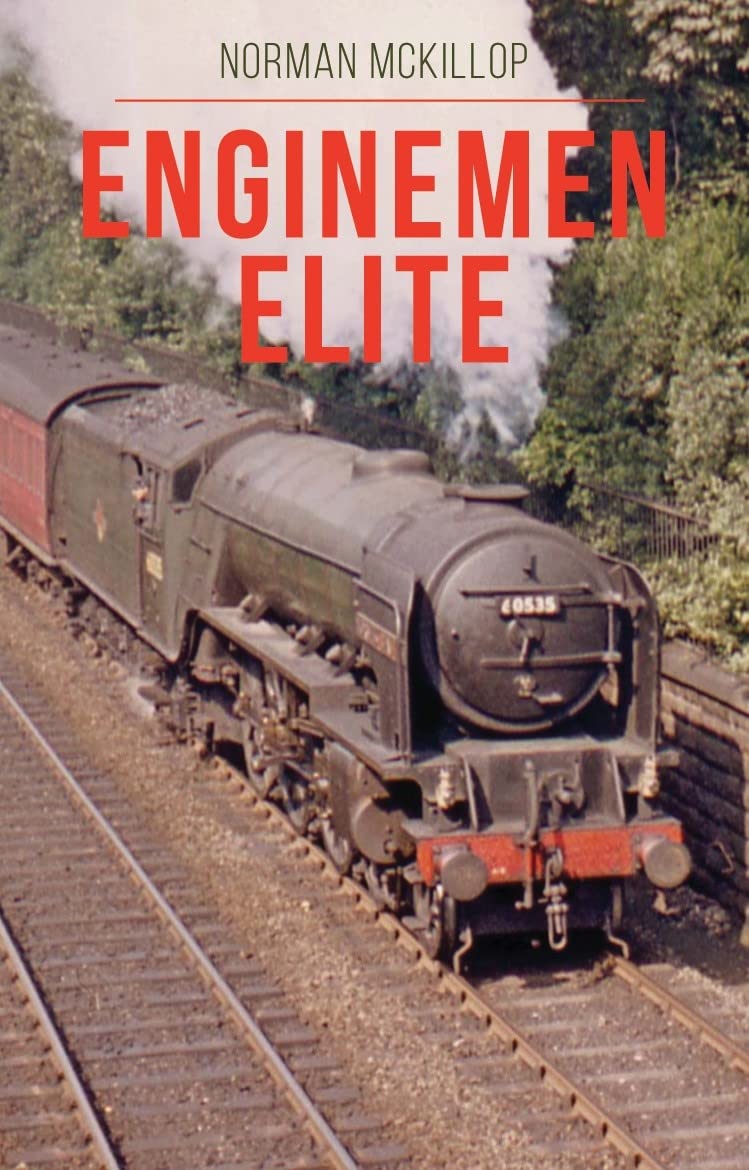Enginemen Elite by Norman McKillop PAPERBACK 9781800352858