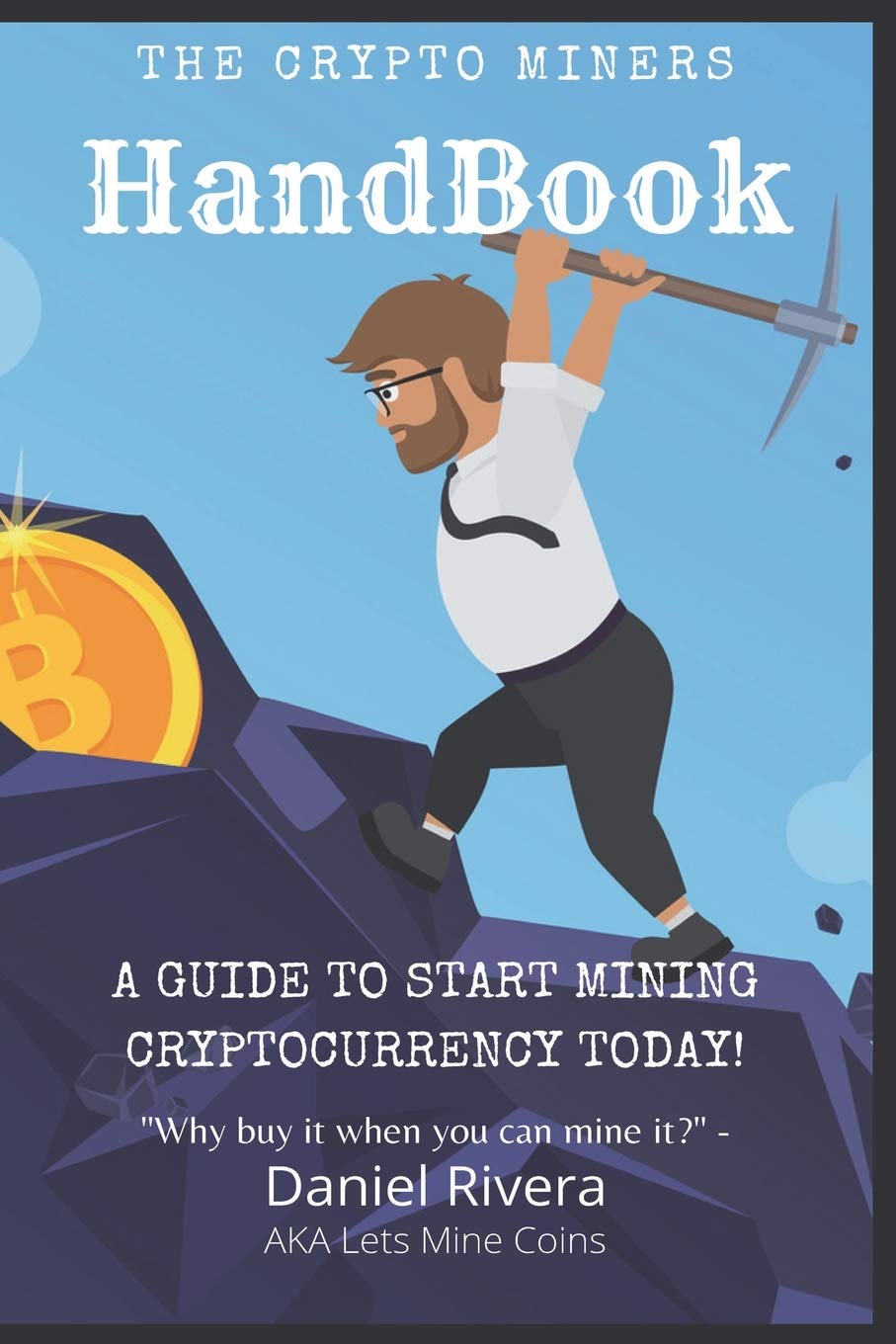 The Crypto Miners Handbook, A Guide to Start Mining Zambia | Ubuy