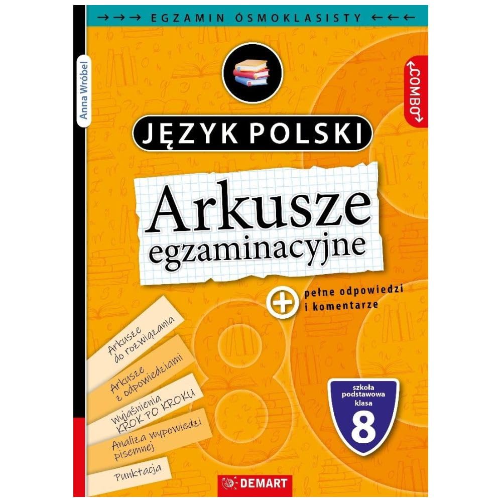 Arkusze egzaminacyjne. Język polski. Egzamin ósmoklasisty (COMBO)