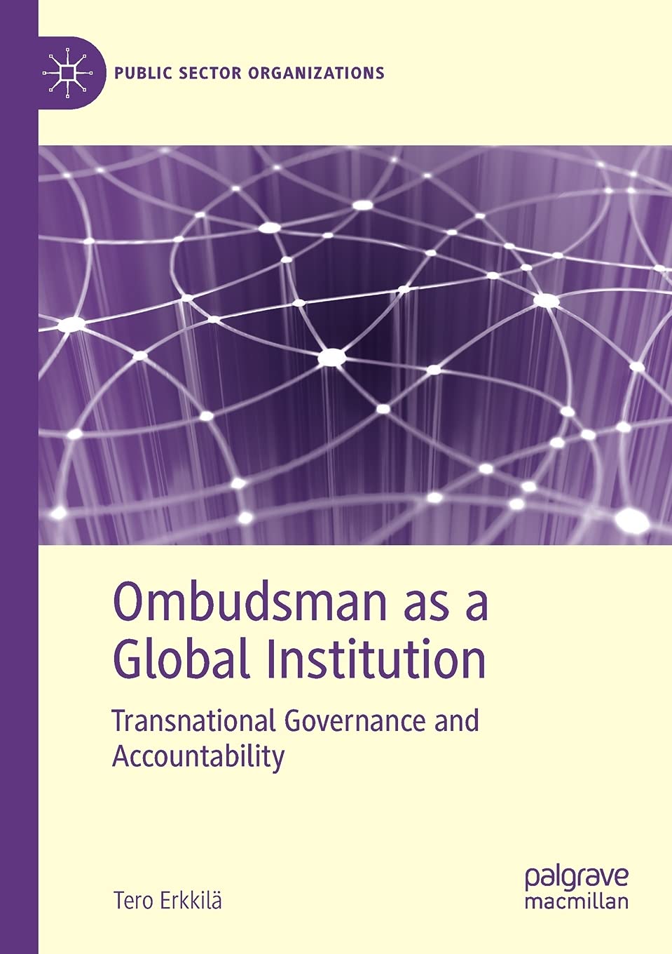 Ombudsman as a Global Institution: Transnational Governance and Accountability (Public Sector Organizations)