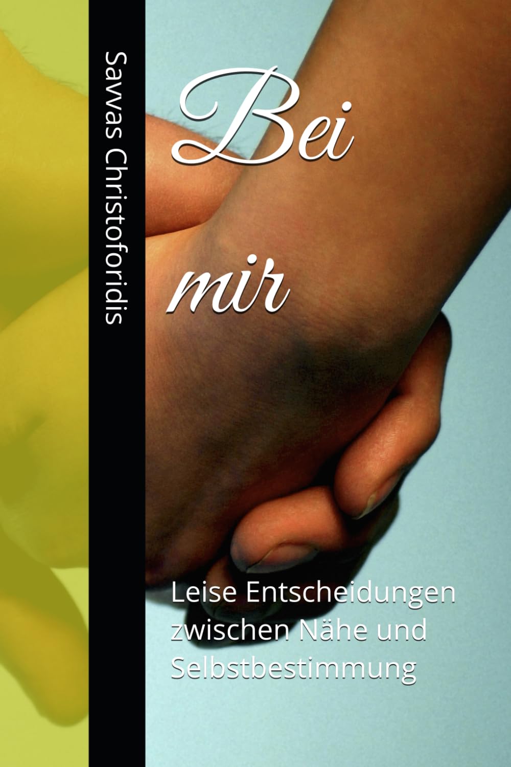 Bei mir: Leise Entscheidungen zwischen Nähe und Selbstbestimmung
