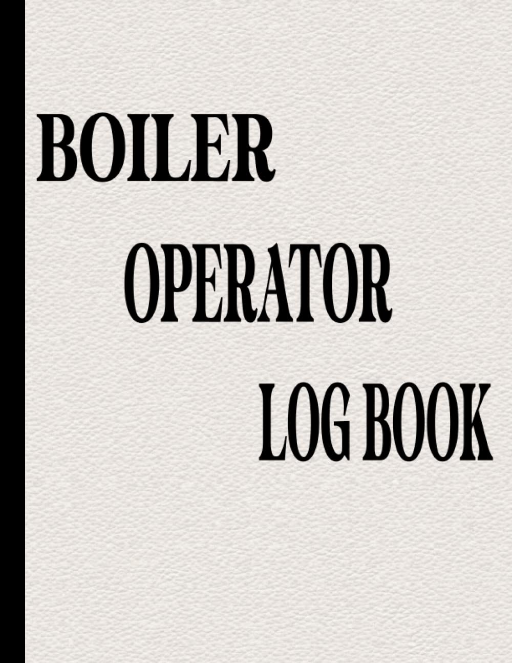 Buy Boiler Operator Log Book Operate, reapair, maintain and daily