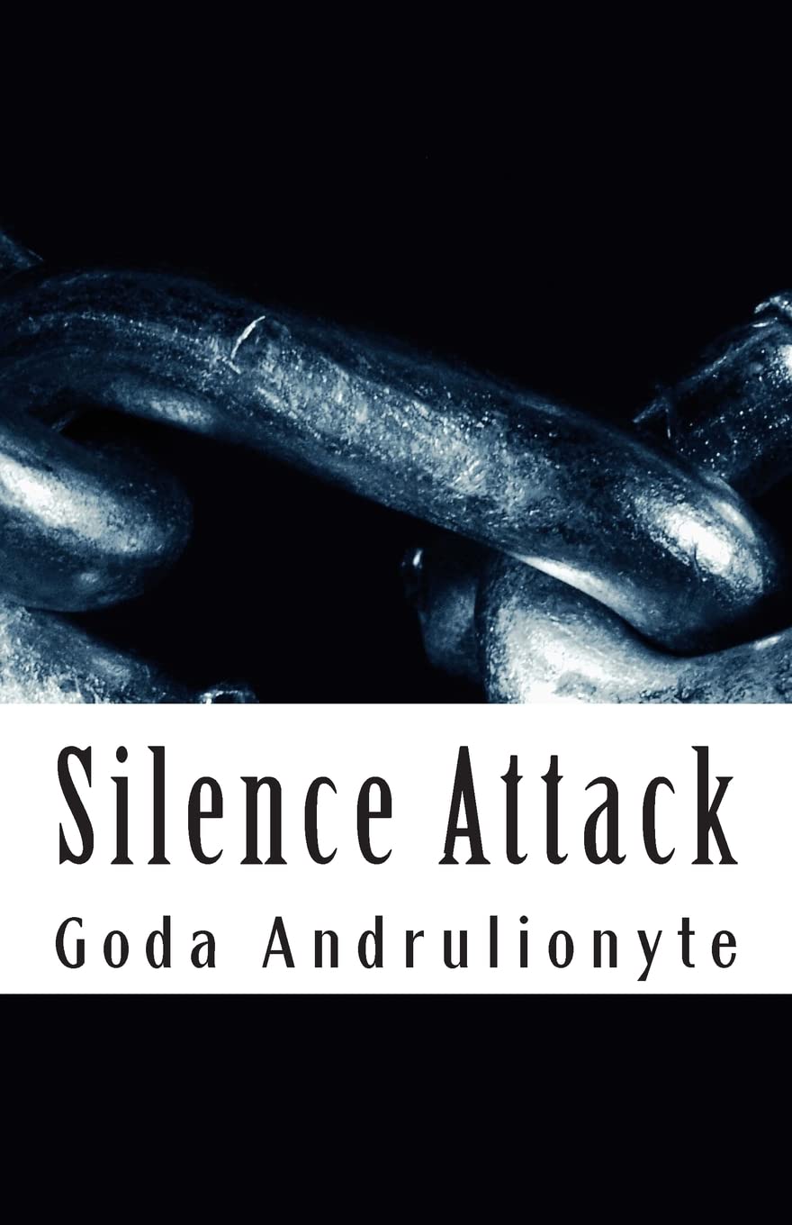 Silence Attack: Volume 1 (Silence attacks)
