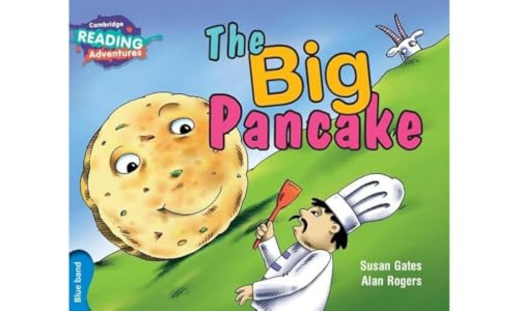 Cambridge Reading Adventures The Big Pancake Blue Band by Sus... - 9781108439725