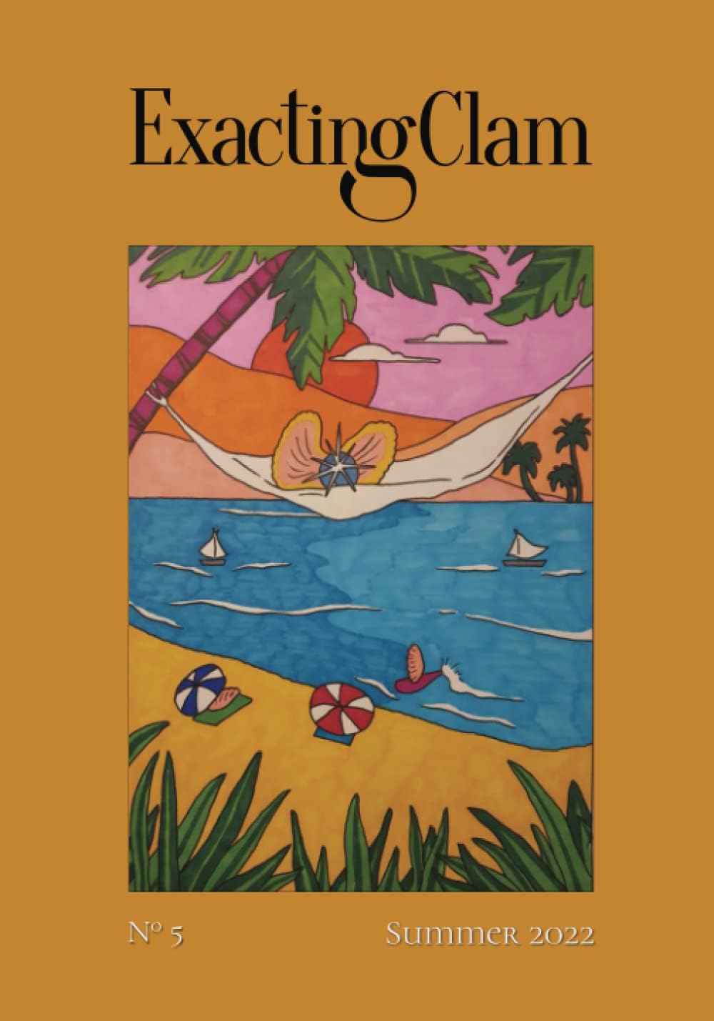 Exacting Clam No. 5: Summer 2022