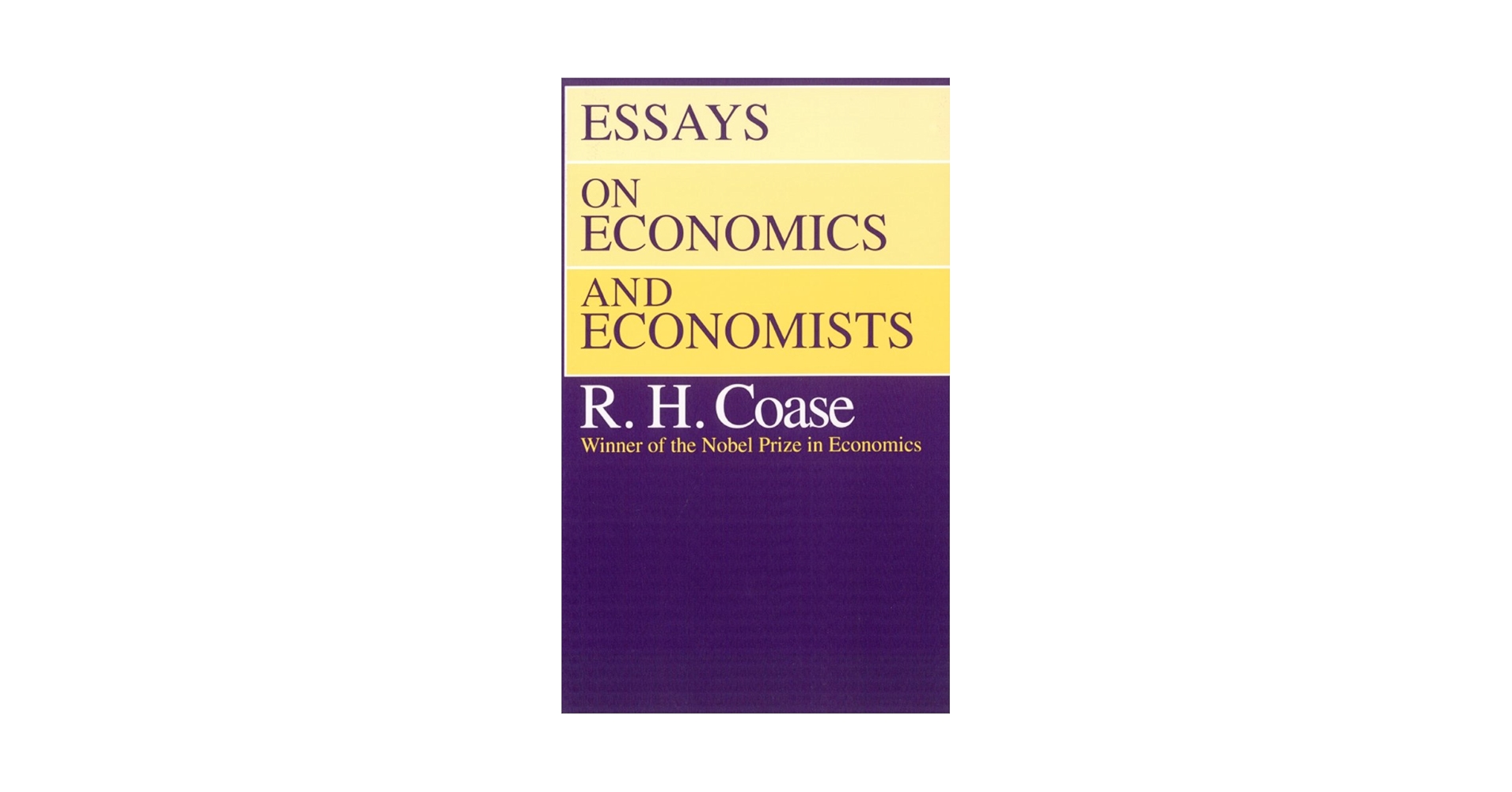 Essays on Economics and Economists: 9780226111032: Economics