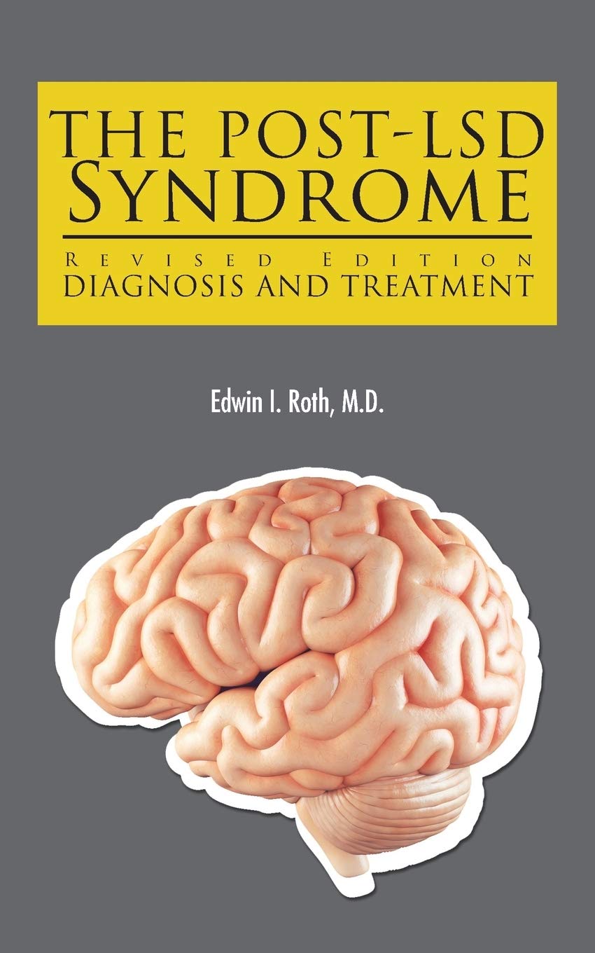 THE POST-LSD SYNDROME: Diagnosis and Treatment