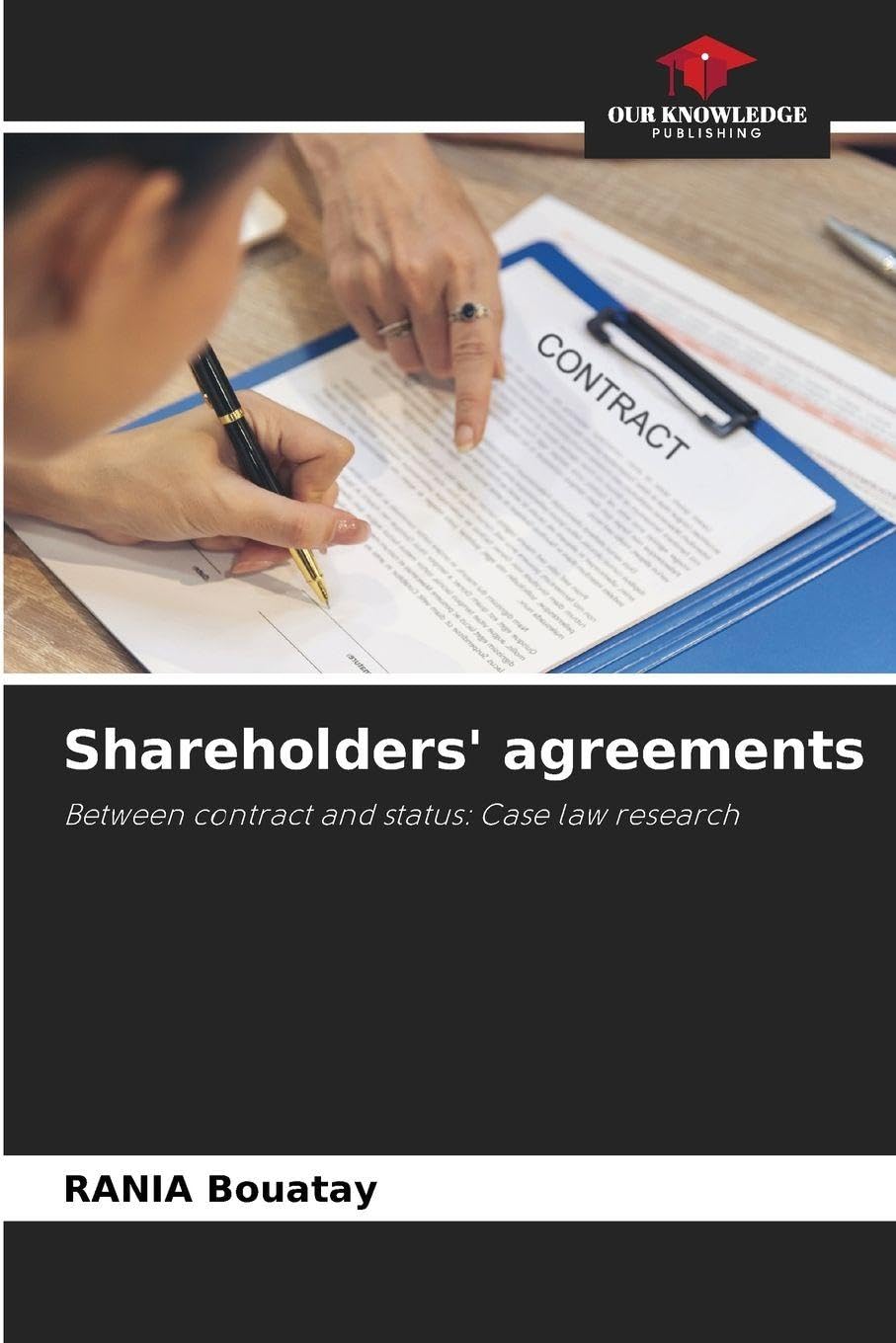 Shareholders' agreements: Between contract and status: Case law research