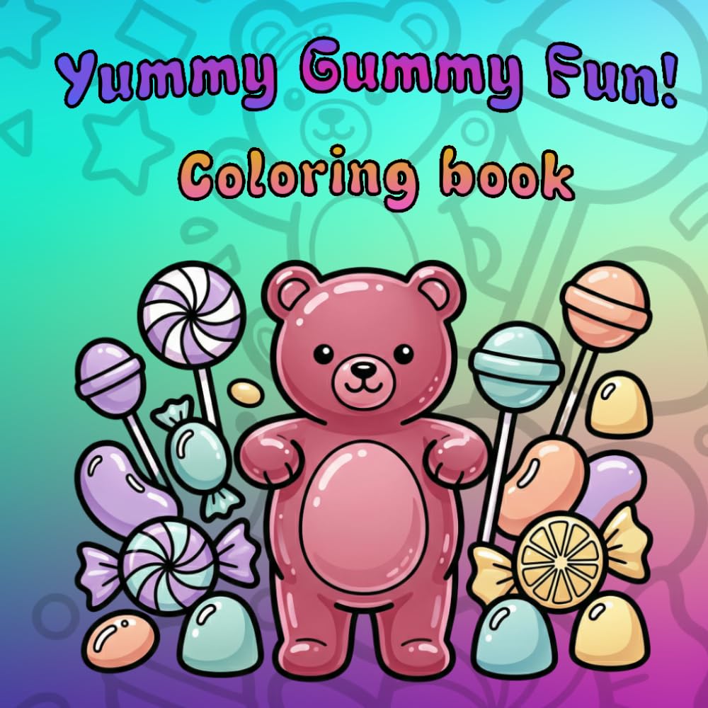 Yummy Gummy Fun: Adorable Gummy Bear Coloring Book with Simple and Bold Pages, Fun Activities, Candy-Themed Scenes, and Stress Relief Art – 8.5 x 8.5: ... imagination, and soothing artistic escape.