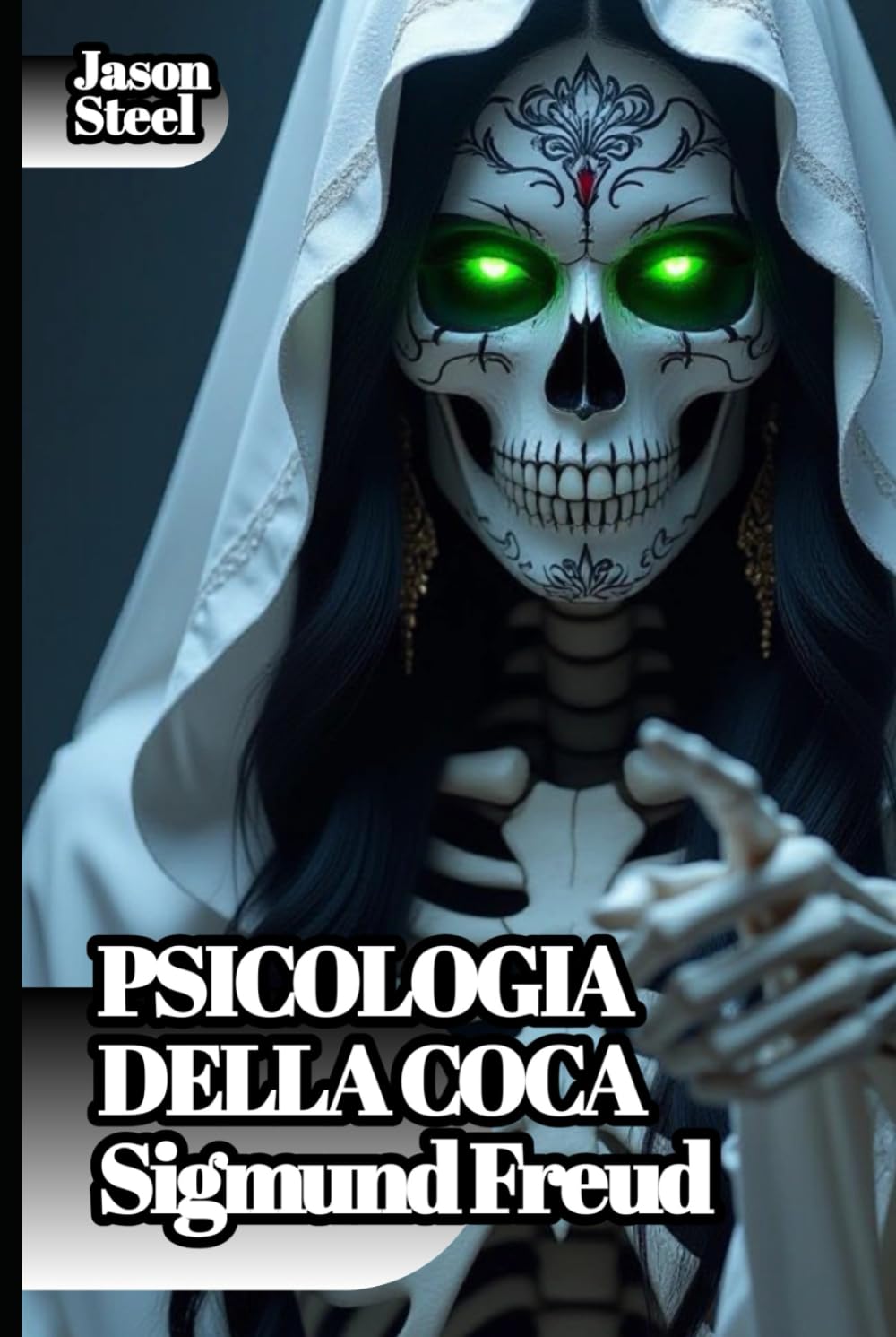 Sulla Cocaina – Sigmund Freud analizza Psicologia e Spiegazioni Scientifiche: Ricerche e primi test sperimentali pratici su dipendenza e effetti collaterali