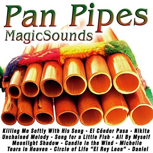 Pan Pipes Magic Sound The Royal Pan Pipes Orchestra