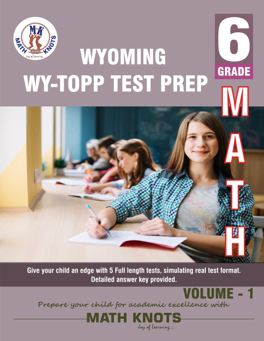 WYOMING State (WY-TOPP), 6th Grade MATH Practice Tests ,Volume 1