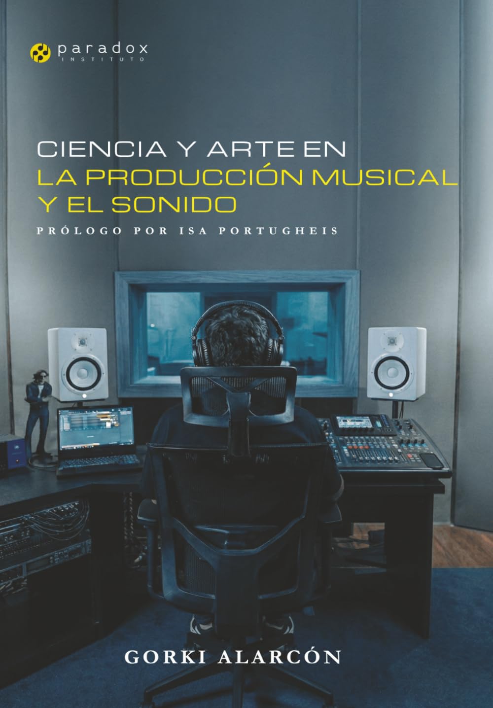 Ciencia y arte en la producción musical y el sonido