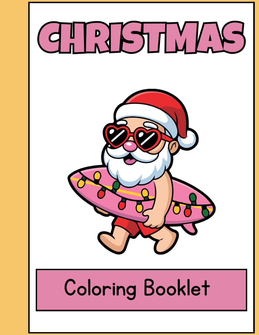 Christmas coloring book: Santa coloring book