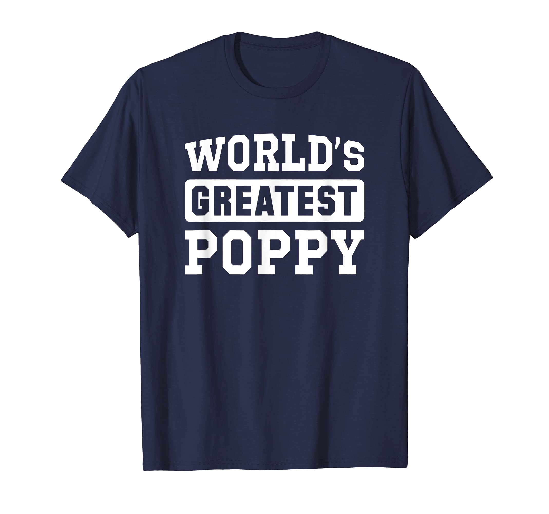 World's Greatest Poppy T-Shirt T-Shirt