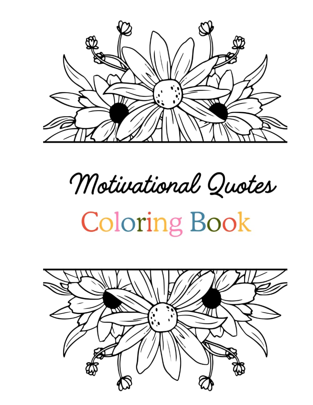 Motivational Quote Coloring Book