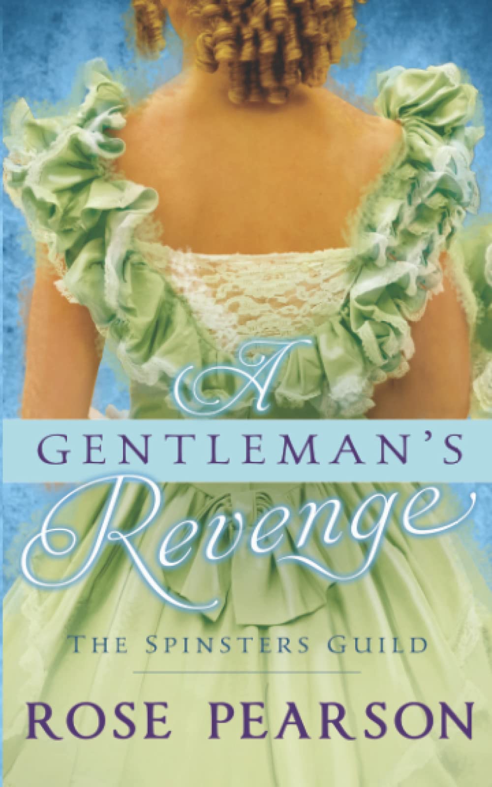 A Gentleman's Revenge (The Spinsters Guild)