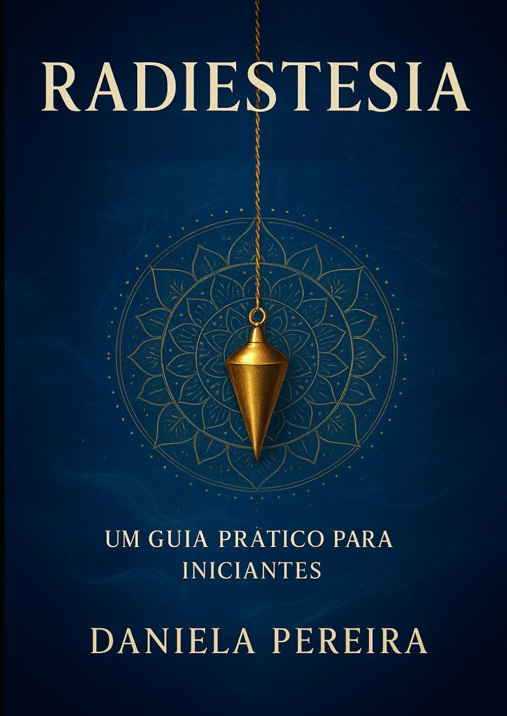 RADIESTESIA: UM GUIA PARA INICIANTES