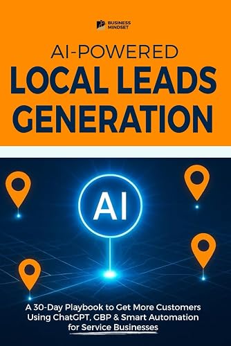 AI Powered Local Leads Generation: A 30-Day Playbook to get