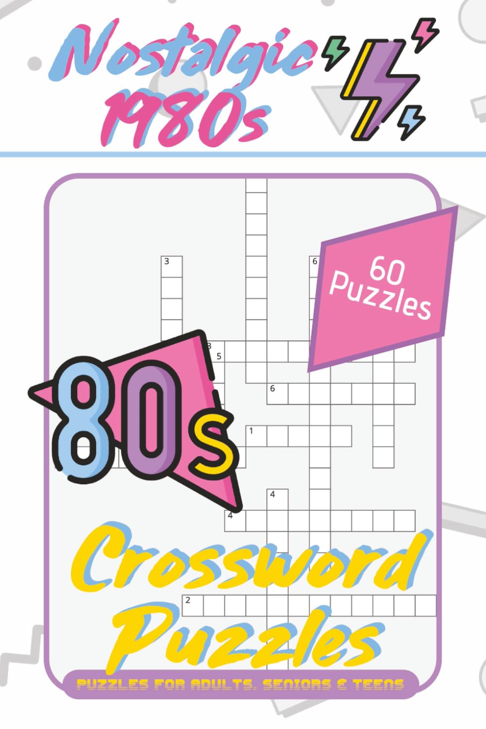 1980s Nostalgic Crossword Puzzle Book: Crossword Puzzles with Easy to Read Print about the Awesome 1980s, 80s Pop Culture, 80s Fashions and More | 6x9 ... Gift for Vacations, Holidays, and Relaxation