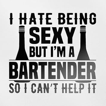 Transparent Decal Stickers of I Hate Being Sexy But Im A Bartender Burgundy Premium Waterproof Vinyl Decal Stickers for Laptop Phone Accessory Helmet Car Window Mug Tuber Cup ANDSKUSf82705RE080922
