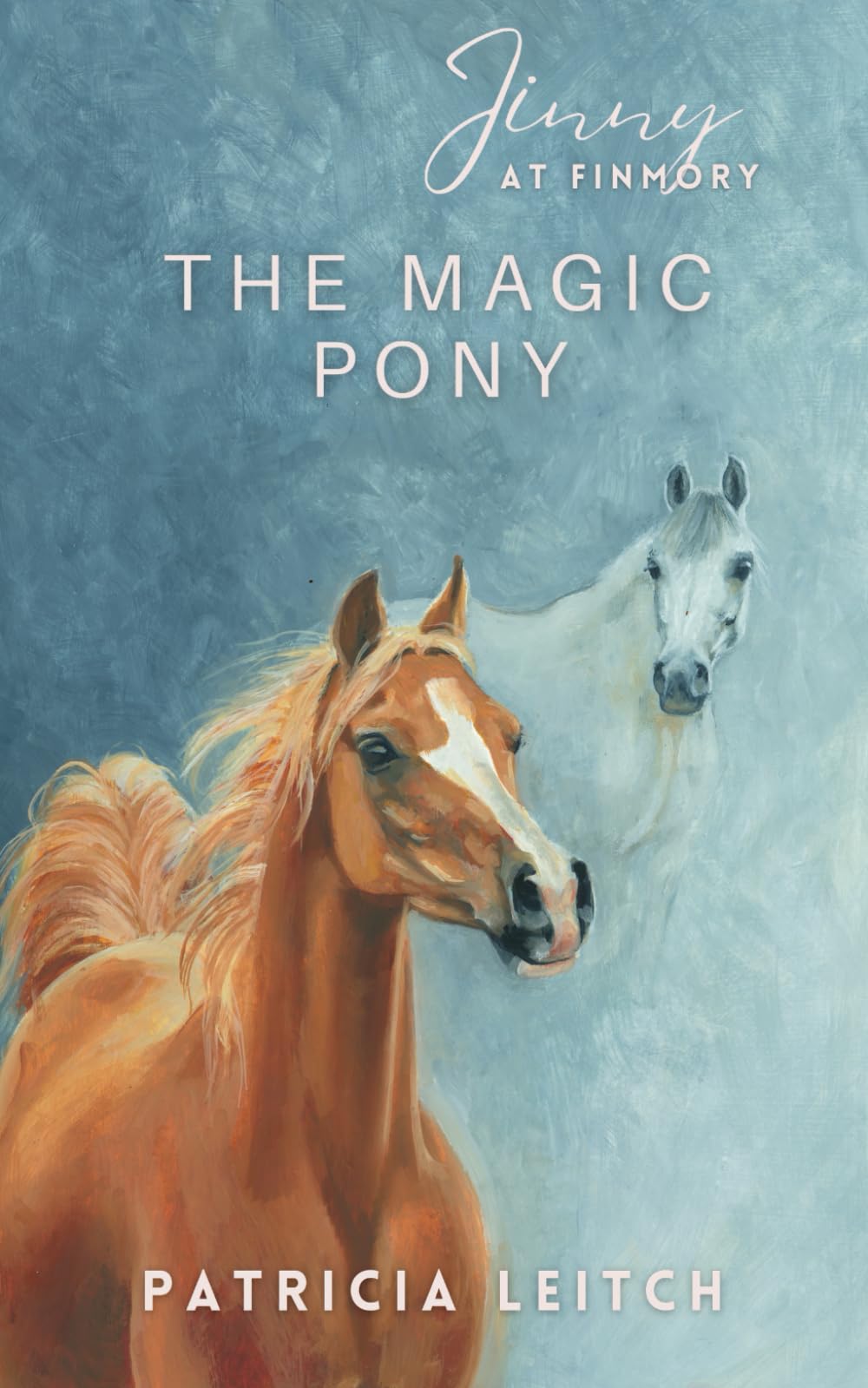 The Magic Pony: 7 (Jinny at Finmory)
