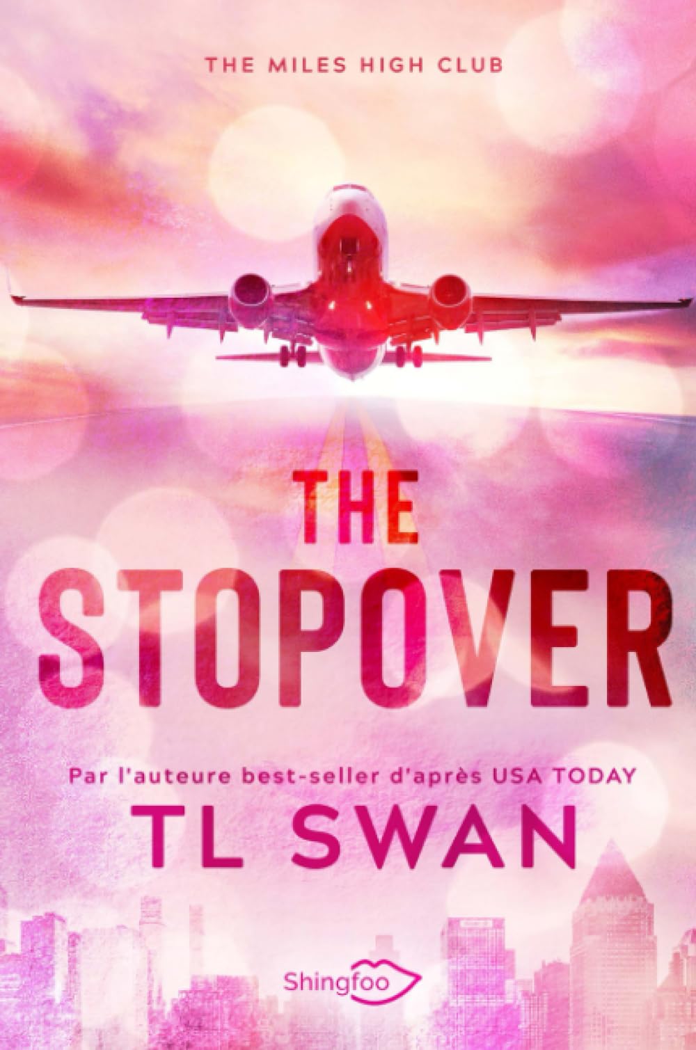 The Stopover: Edition Française