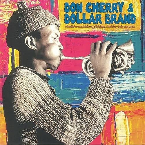 Cherry, Don / Dollar Brand - Musikforum Schloss, Viktring, Austria - July 20, 1972