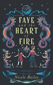 Faye and the Heart of Fire Faye and the Ether