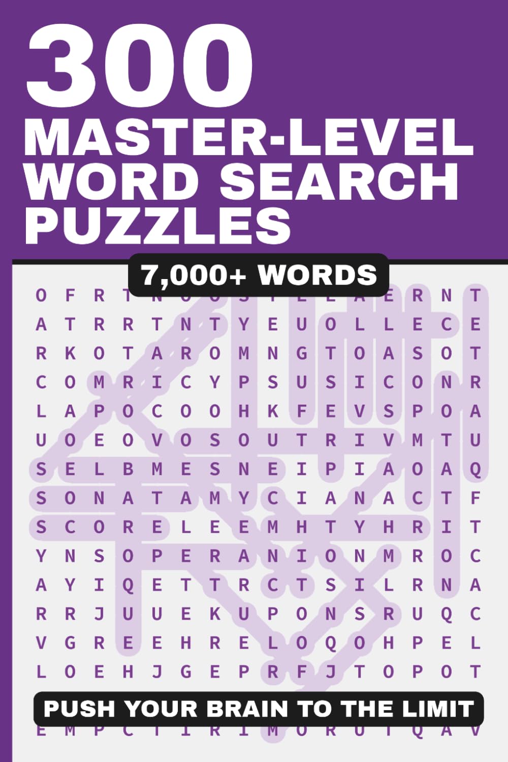300 Master-Level Word Search Puzzles for Adults: 7,000+ Words | Large Print | Extreme Challenge for Expert Solvers