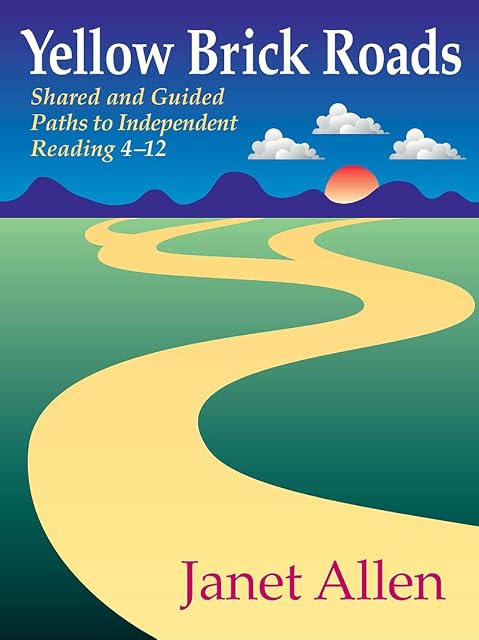 Portada de Yellow Brick Roads: Shared and Guided Paths to Independent Reading 4-12