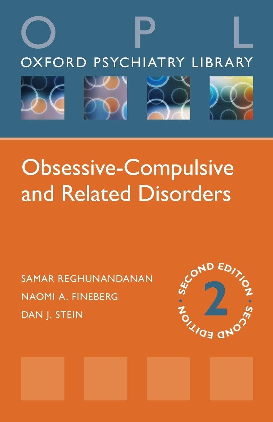 Obsessive Compulsive and Related Disorders (Oxford Psychiatry Library)