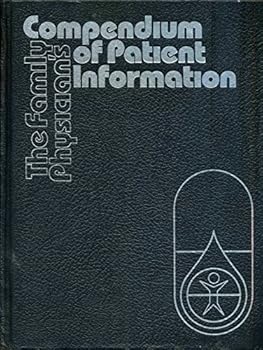 Hardcover The Family Physicians Compendium Of Patient Information Book
