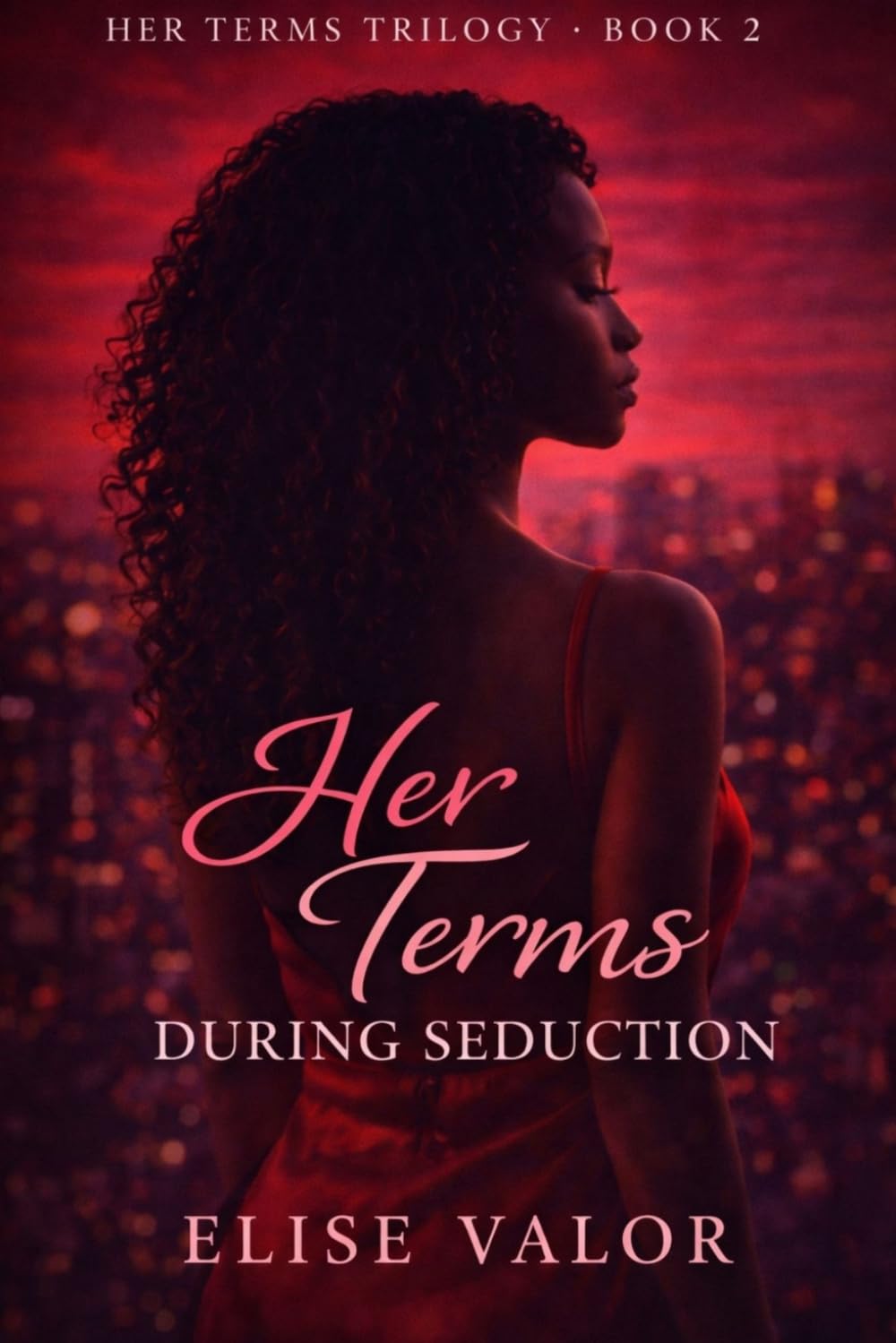 Her Terms: During Seduction