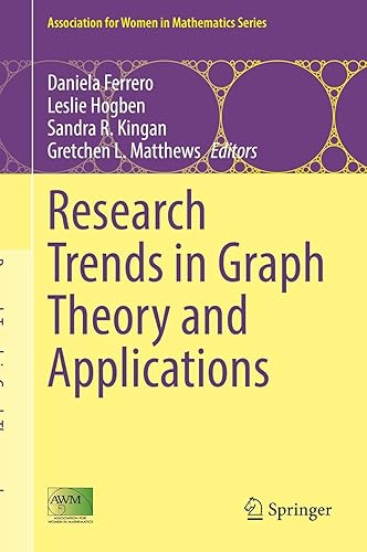Research Trends in Graph Theory and Applications (Association for Women in Mathematics Series Book 25)