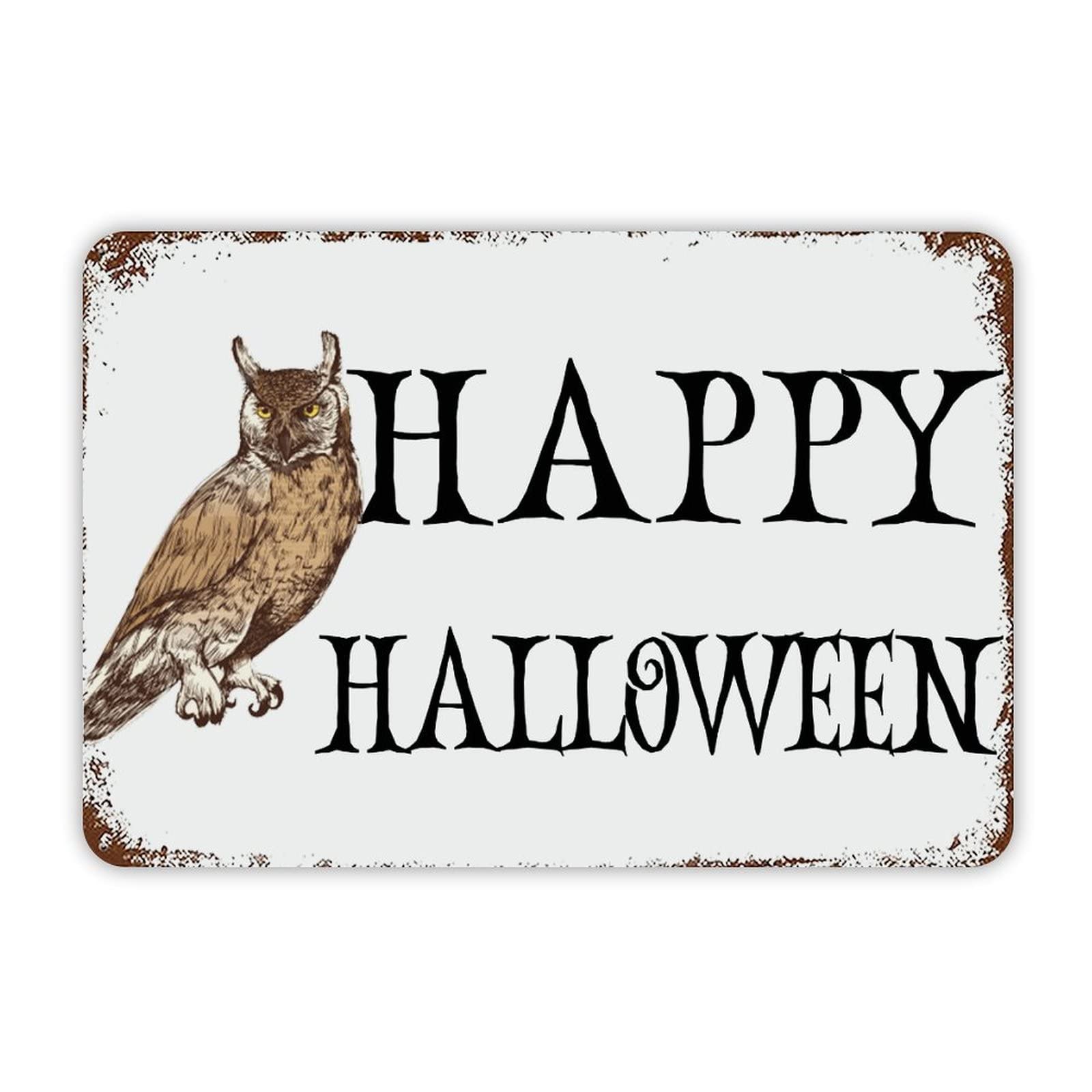 ENEDNATE Happy Halloween Owl Aluminum Tin Metal Sign for Indoor Outdoor Business Retail Store Patio Yard Home Decoration Easy to Mount Wall Art Print Poster 8x12 Inch