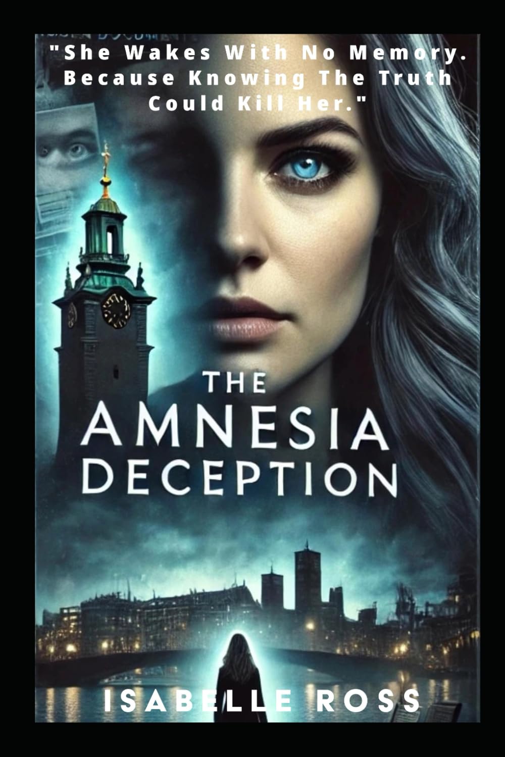 “The Amnesia Deception”: She wasn’t running from the past. She was running from what she might have done.