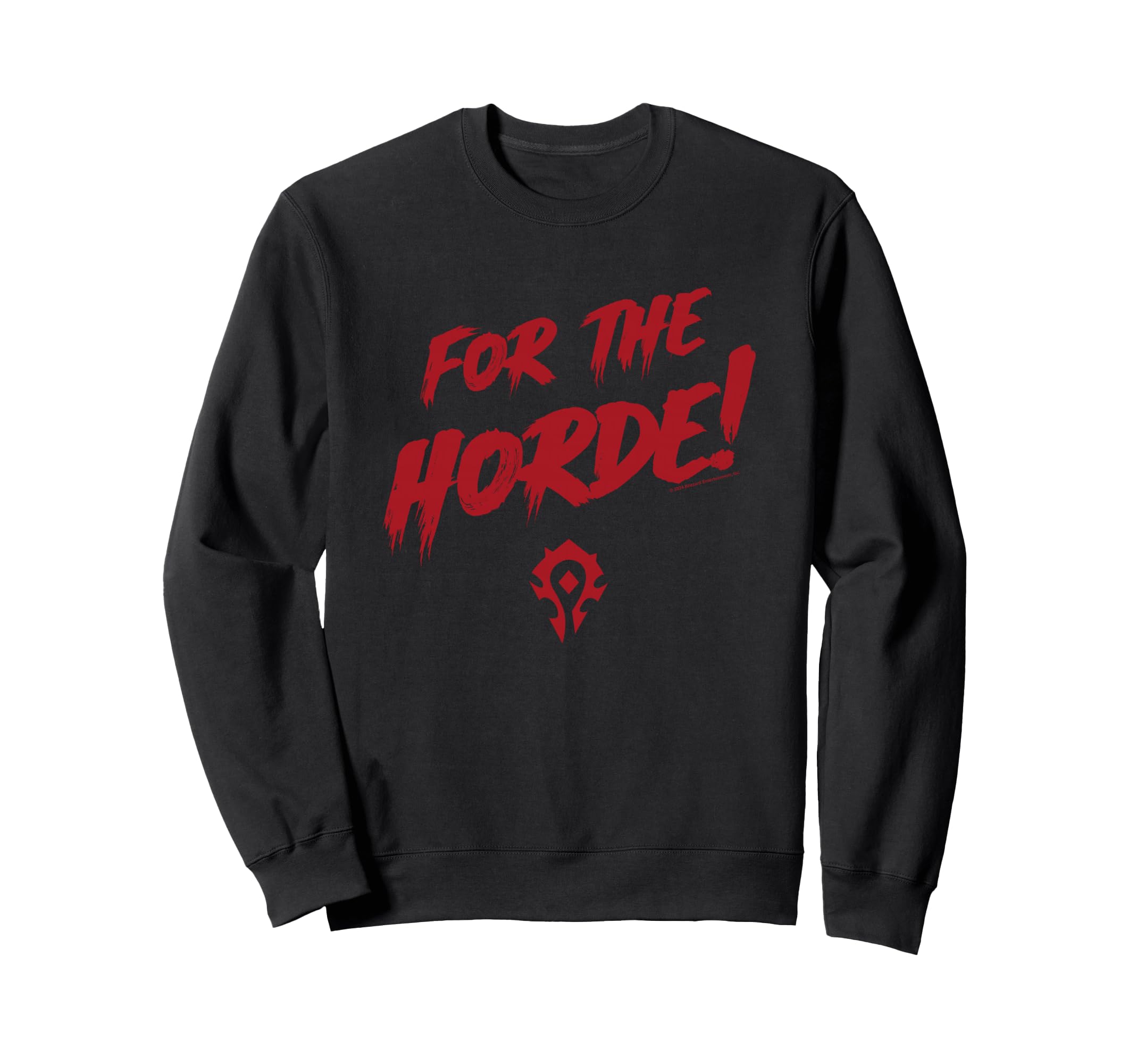 World of Warcraft For The Horde! Epic Quote Big Chest Logo Sweatshirt