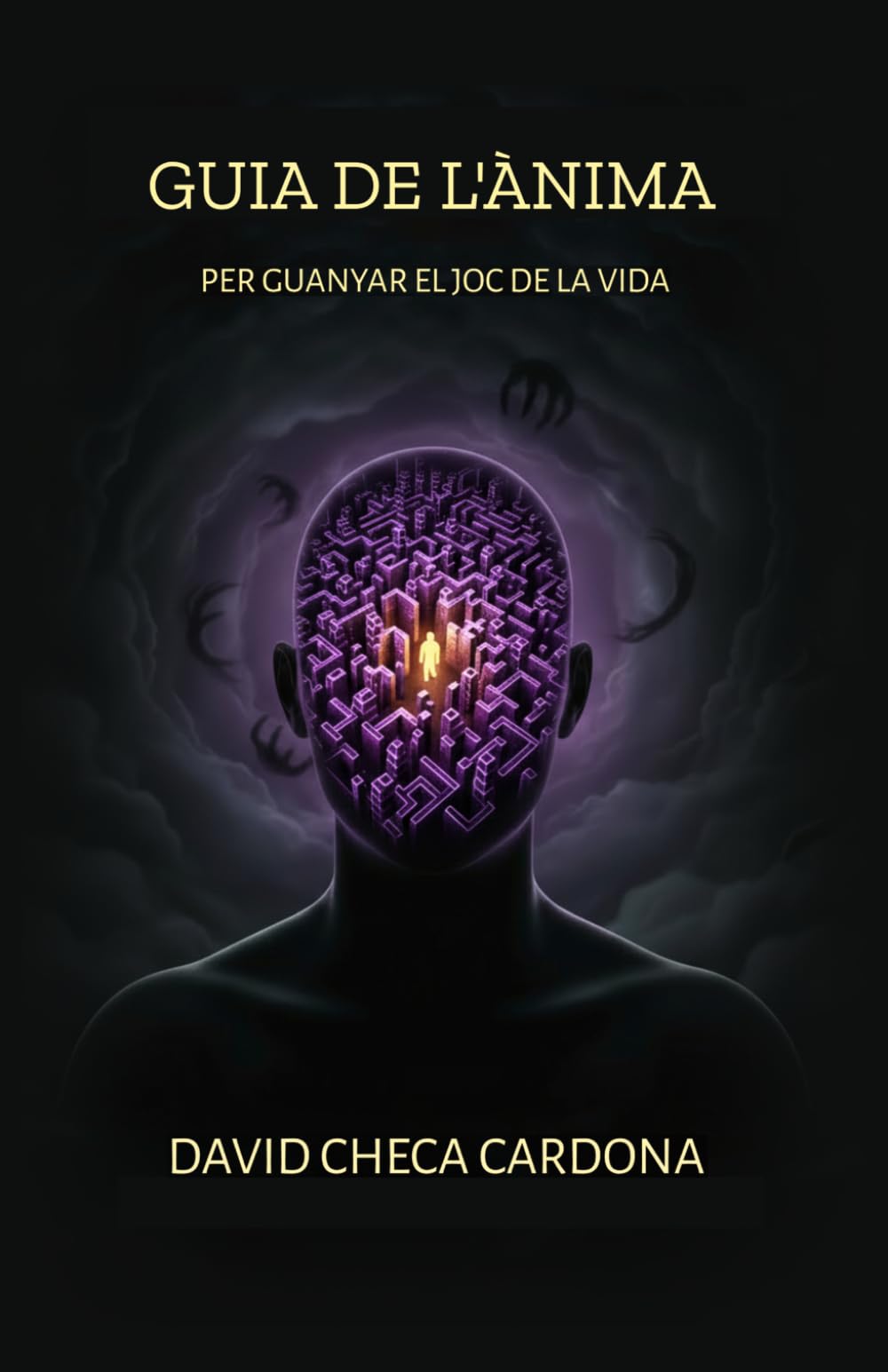 Guia de l'ànima: Per guanyar el joc de la vida