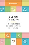 Cover of Design Thinking e a ritualização de boas práticas educativas (Portuguese Edition)