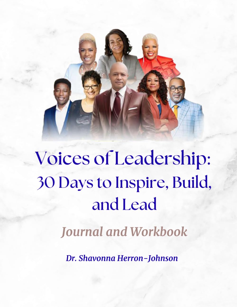 Voices of Leadership: 30 Days to Inspire, Build and Lead