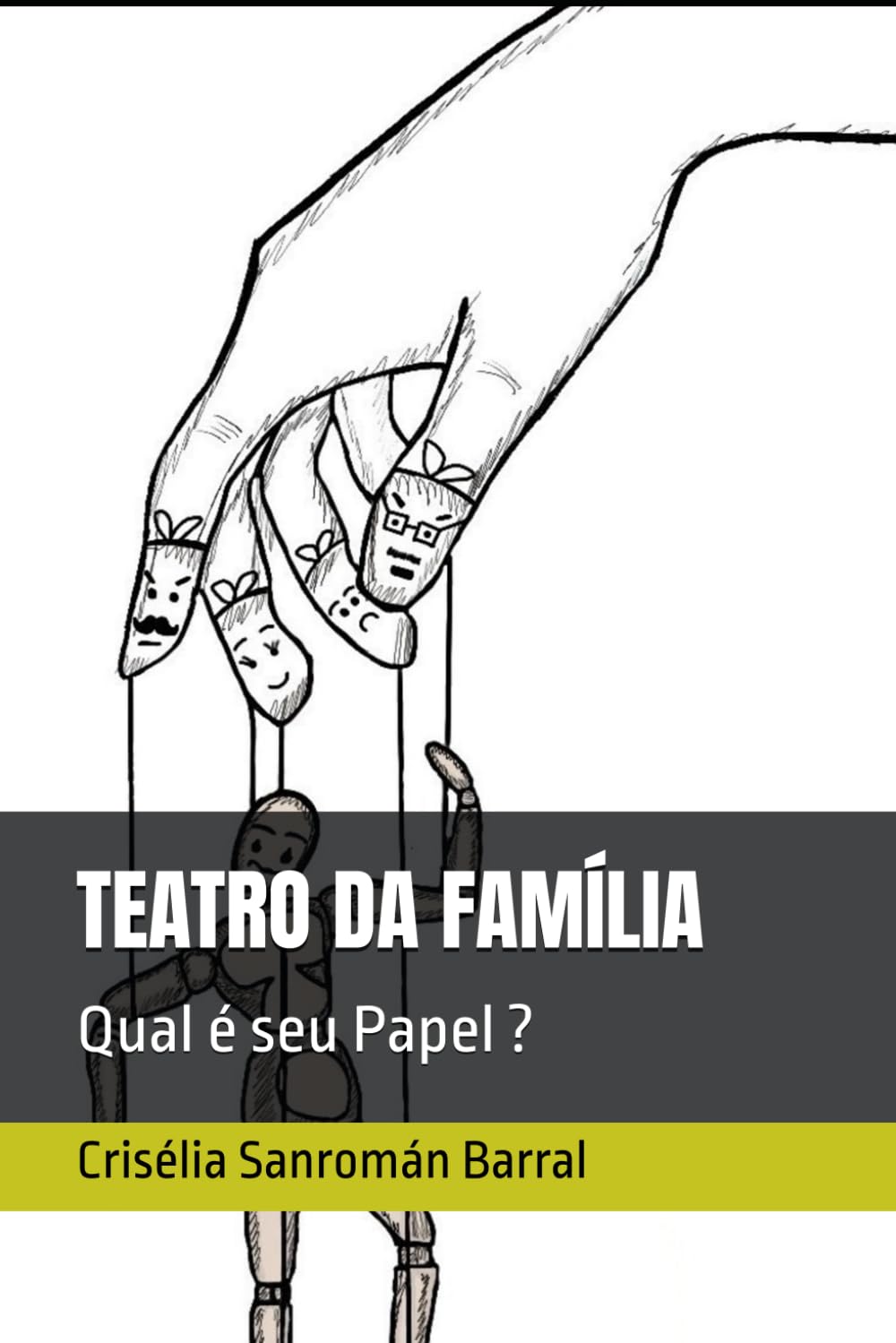 TEATRO DA FAMÍLIA: Qual é seu Papel ?