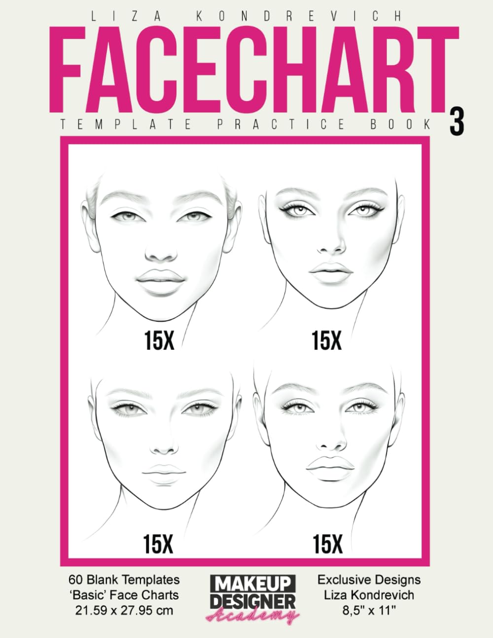 Facechart Template Practice Book 3: Blank Face Chart Makeup Templates