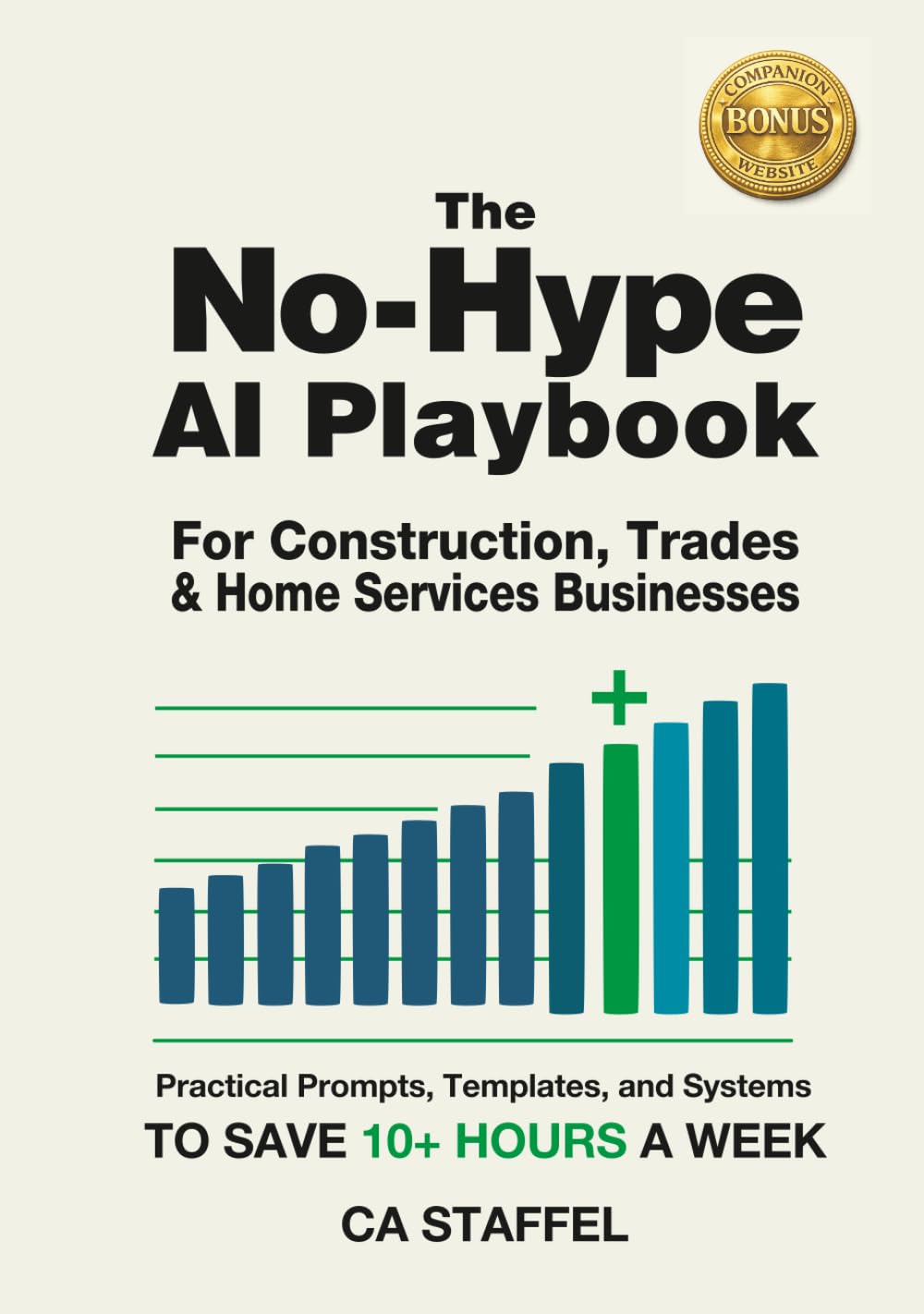 THE NO-HYPE AI PLAYBOOK: For Construction, Trades & Home Services Businesses