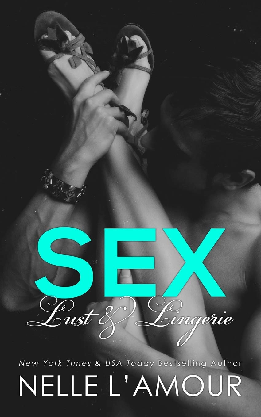 Sex, Lust & Lingerie: Secrets and Lies: 2